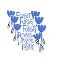 Forget Flowers Sticker- Kati Cupcake